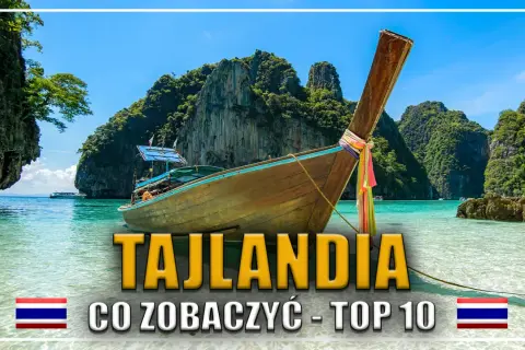 Tajlandia słynie z rajskich plaż i turkusowej wody, idealnych na rejs tradycyjną łodzią. Odkryj TOP 10 miejsc!