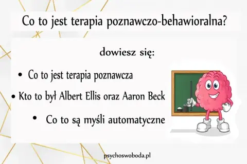 Co to jest nurt poznawczo behawioralny? Dowiesz się o terapii poznawczej, Albercie Ellisie, Aaronie Becku i myślach automatycznych.