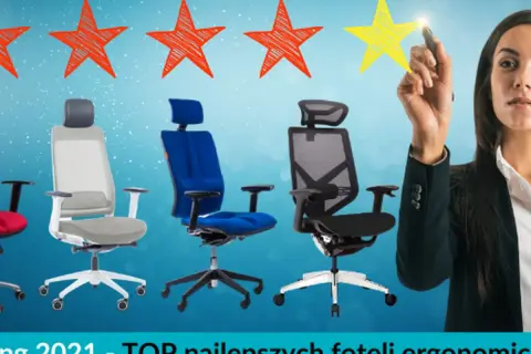 Wybierz krzesło biurowe dla osób do 200 kg. Ranking 2021 - TOP najlepszych foteli ergonomicznych.
