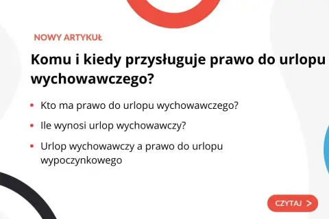 Urlop wychowawczy: Do kiedy? Wiek dziecka, zasady, uniknij błędów.