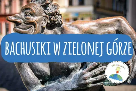 Zielona Góra: Atrakcje, Winobranie, Bachusiki Twój przewodnik!