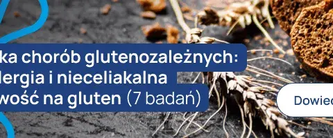 Nieceliakalna nadwrażliwość na gluten objawy – co warto wiedzieć?