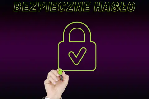 Ręka rysuje zieloną kłódkę z zaznaczeniem, symbolizującą silne hasło. Napis "BEZPIECZNE HASŁO" podkreśla znaczenie ochrony danych.
