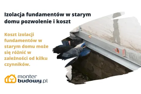 Prace przy izolacji fundamentów w starym domu. Poziomica i rękawice wskazują na precyzję prac.