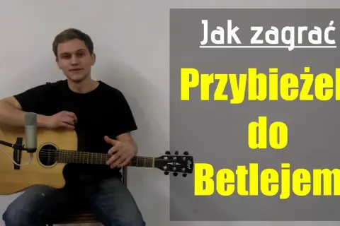 Jak zagrać kolędy na gitarze - proste akordy dla początkujących