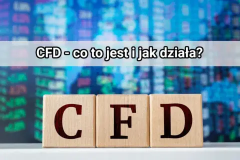 Drewniane klocki z literami CFD na tle wykresów giełdowych. Obraz wyjaśnia, cfd jak działa.