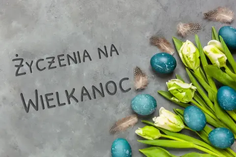 Najpiękniejsze życzenia na Wielkanoc - krótkie, religijne i zabawne