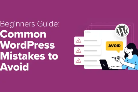 Beginners guide on how to edit a web template, focusing on common WordPress mistakes to avoid. A woman works on a laptop with a warning sign and "AVOID" bubble.