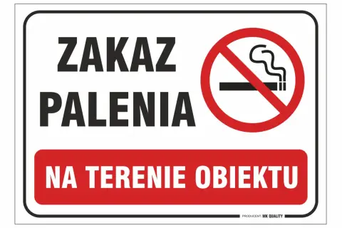 ZAKAZ PALENIA NA TERENIE OBIEKTU. Znak informuje o całkowitym zakazie palenia.