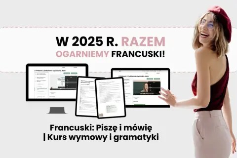 Jak poprawnie liczyć po francusku - zasady wymowy i przykłady