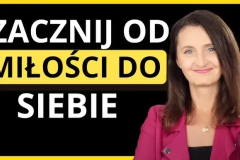 Jak pokochać siebie ćwiczenia, które zmienią twoje życie na lepsze