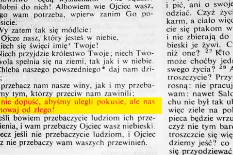 Fragment modlitwy Ojcze nasz: "i nie dopuść, abyśmy ulegli pokusie, ale nas zachowaj od złego!