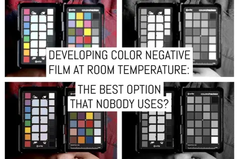 Four panels show X-Rite ColorChecker charts, two in color and two in grayscale. Text reads: "DEVELOPING COLOR NEGATIVE FILM AT ROOM TEMPERATURE: THE BEST OPTION THAT NOBODY USES?