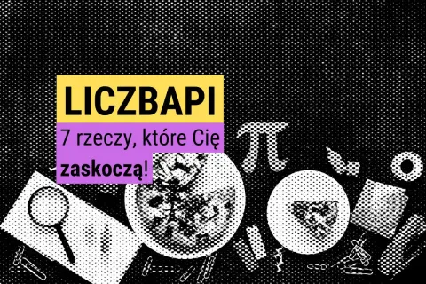 Grafika z napisem "LICZBA PI" i symbolami matematycznymi.