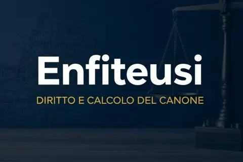 Bilancia della giustizia e testo "Enfiteusi: Diritto e Calcolo del Canone". Un esempio di enfiteusi spiegato.