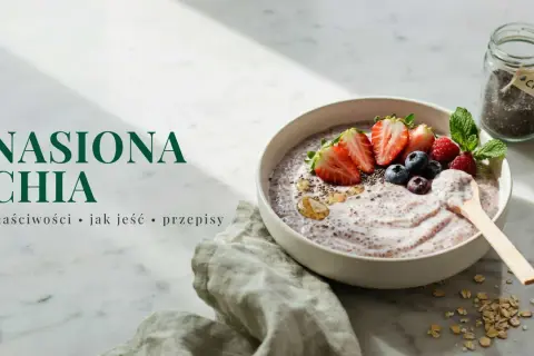 Pudding z nasion chia z owocami i miodem. Dowiedz się, jak jeść nasiona chia, by cieszyć się ich zdrowiem i smakiem.