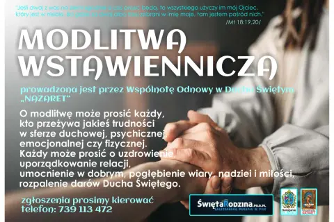 Skuteczne modlitwy o uzdrowienie prowadzone przez Wspólnotę Odnowy w Duchu Świętym „NAZARET”. Każdy może prosić o uzdrowienie, umocnienie i rozpalenie darów Ducha Świętego.