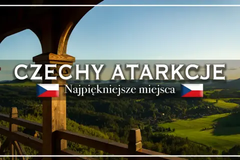 Drewniana altana z widokiem na zielone wzgórza i doliny. Tekst "CZECHY ATRAKCJE Najpiękniejsze miejsca" sugeruje, co zobaczyć w Czechach.