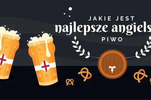 Dwa kufle z pianą, beczka i precle. Pytanie brzmi: jakie są najlepsze angielskie piwa?