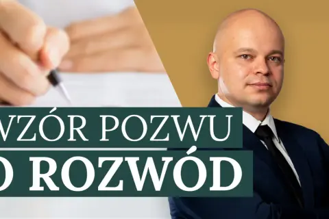 Dłoń pisząca piórem na dokumencie, obok portret mężczyzny w garniturze. Napis "WZÓR POZWU O ROZWÓD".