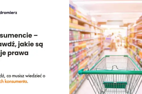 Kim jest konsument? Poznaj definicję, cechy i prawa klientów
