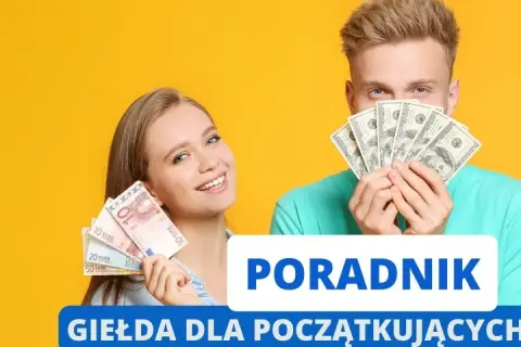 Giełda dla początkujących: Jak zacząć inwestować krok po kroku?