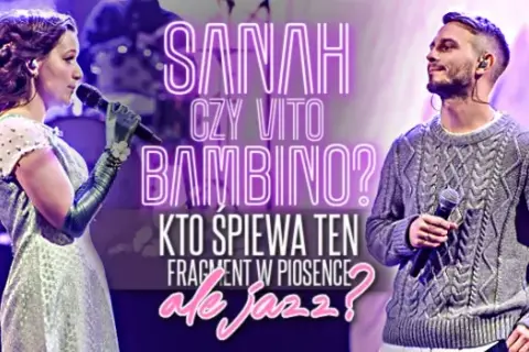 Kto śpiewa "kawka na wynos"? sanah i Vito Bambino w "Ale jazz!"