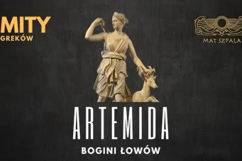Streszczenie mitu o Artemidzie: tajemnice bogini łowów i przyrody