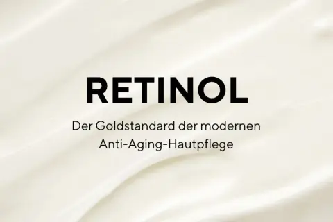 RETINOL: Der Goldstandard der modernen Anti-Aging-Hautpflege.