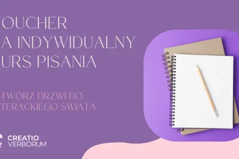 Voucher na indywidualny kurs pisania. Otwórz drzwi do literackiego świata. Notatnik i ołówek czekają na Twoje historie.