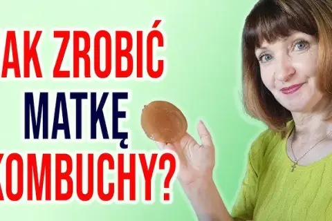 Jak hodować kombuchę w domu - proste kroki i cenne wskazówki