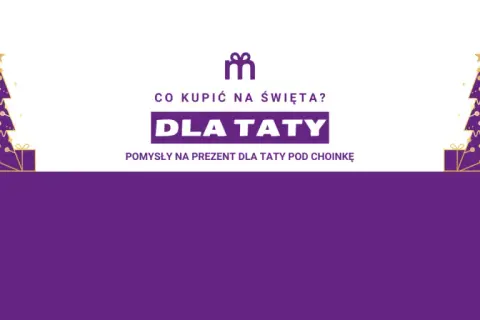 Co można kupić tacie pod choinkę? 10 nietypowych pomysłów na prezent