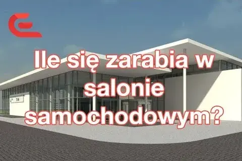 Zarobki w salonie samochodowym: Ile naprawdę można zarobić na sprzedaży aut?