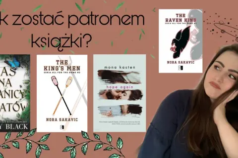 Jak zostać patronem książki i wspierać ulubionych autorów