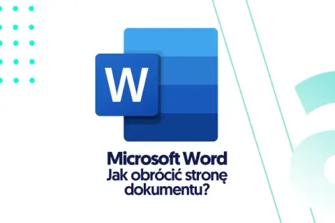 Jak obrócić stronę w Wordzie i uniknąć frustracji z orientacją