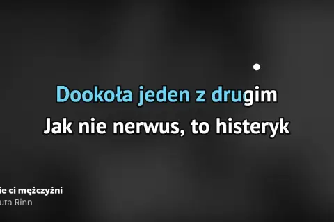 Tekst piosenki Gdzie ci mężczyźni - odkryj emocje i przesłanie