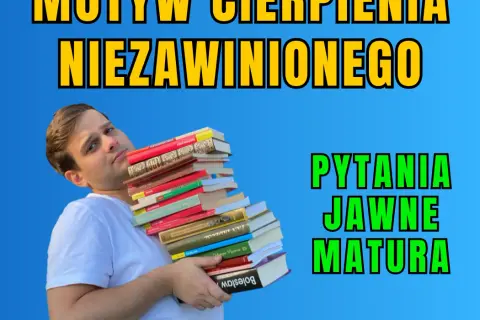 Motyw cierpienia w literaturze matura: przykłady i analizy, które zaskakują