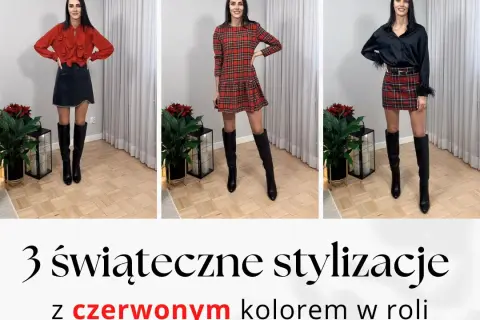 Świąteczne stylizacje dla niej: modne inspiracje na każdą okazję i sylwetkę