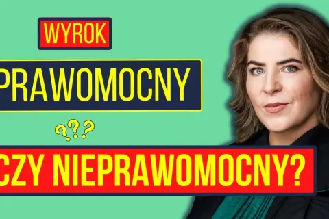Czy wyrok nieprawomocny obowiązuje? Skutki i zasady stosowania