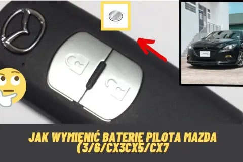 Jaka bateria do kluczyka Mazda CX-5? Oto co musisz wiedzieć!