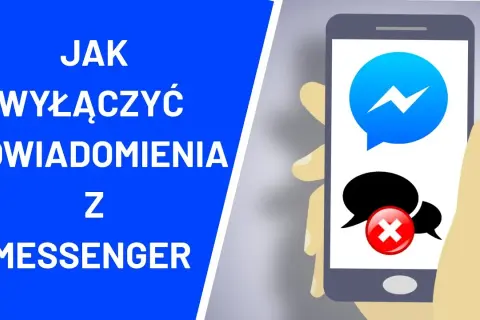 Jak szybko i łatwo wyłączyć uciążliwe powiadomienia w Messengerze