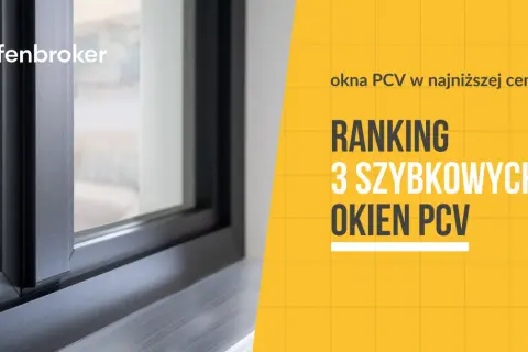 Jakie dobre okna wybrać? Porównanie materiałów i ich właściwości
