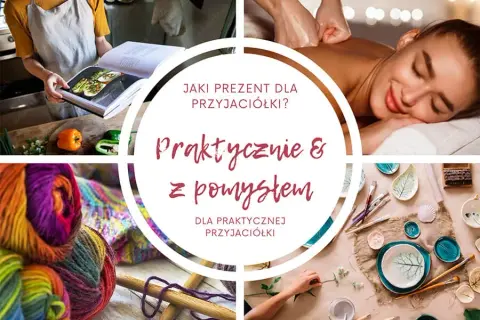 Jak znaleźć idealny prezent dla przyjaciółki, który ją zachwyci?