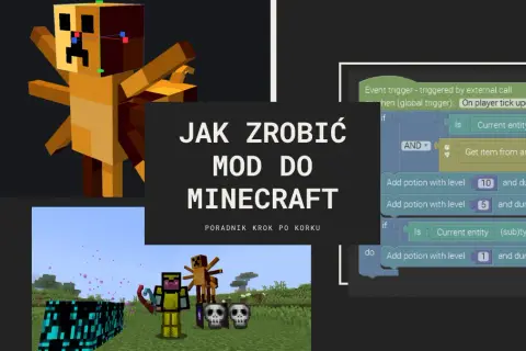 Jak stworzyć moda do Minecraft - proste kroki dla początkujących