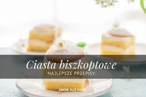 Prosty przepis na ciasto na biszkopcie, które zawsze się udaje