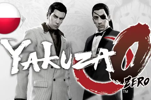 Yakuza spolszczenie: Jak zainstalować polską wersję Yakuza 0 bez problemów