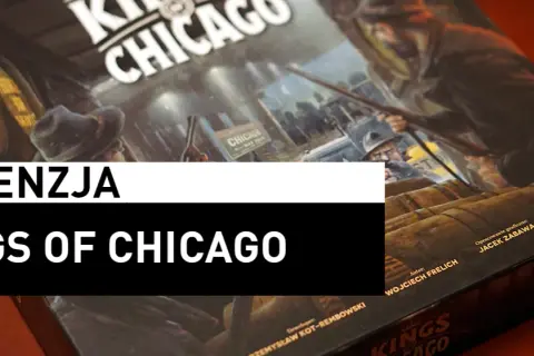 Kings of Chicago gra planszowa - poznaj zasady, recenzje i gdzie kupić