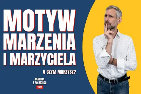 Motyw marzeń w literaturze: jak marzenia kształtują fabułę i bohaterów
