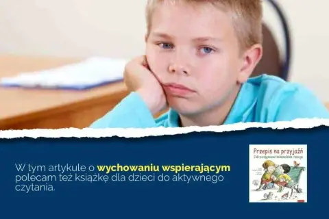 Jak pomóc dziecku być lubianym i uniknąć odrzucenia w grupie