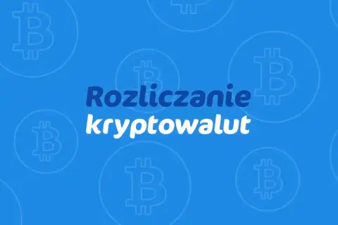 Jak rozliczyć się z kryptowalut i uniknąć problemów z urzędem?